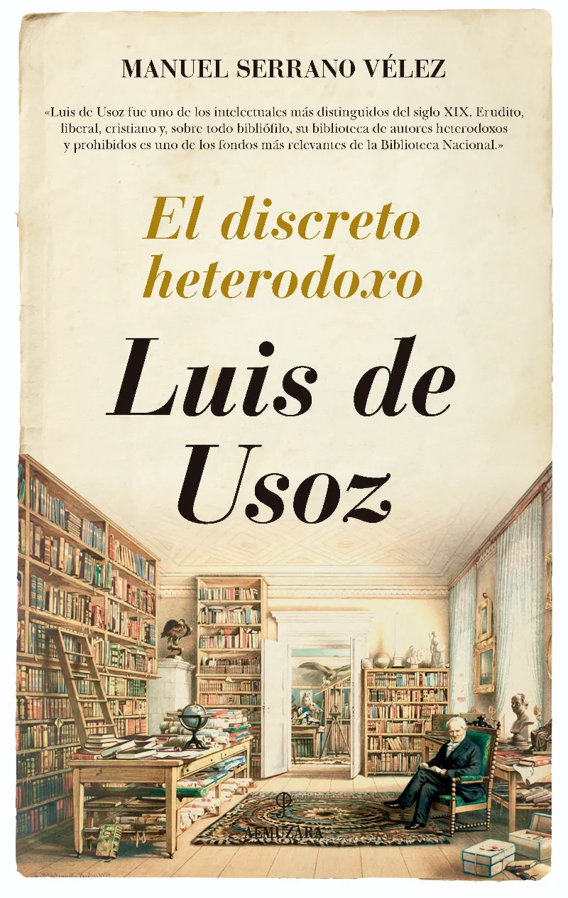 LUIS DE USOZ EL DISCRETO HETERODOXO