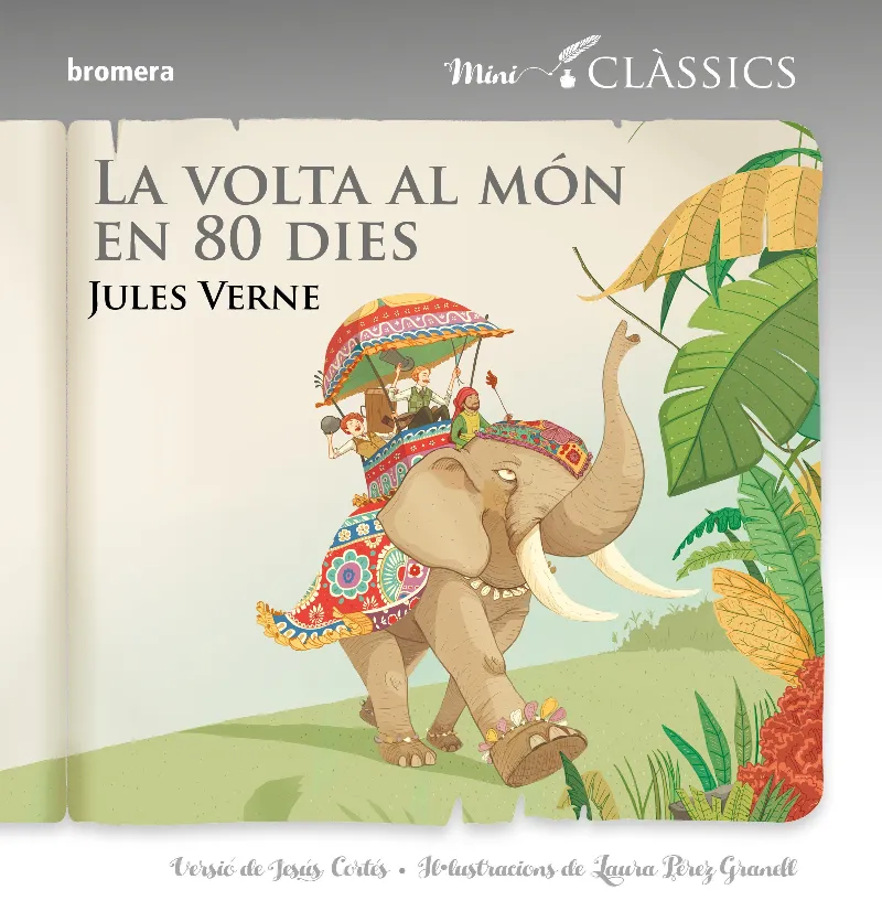 LA VOLTA AL MÓN EN 80 DIES(MINICLÀSSICS)