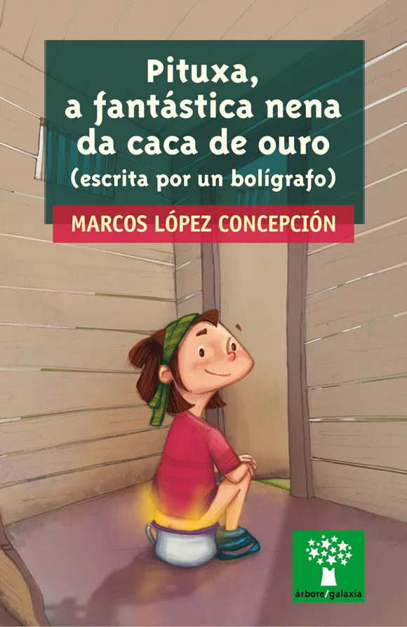 Pituxa, a fantástica nena da caca de ouro (escrita por un bolígrafo)
