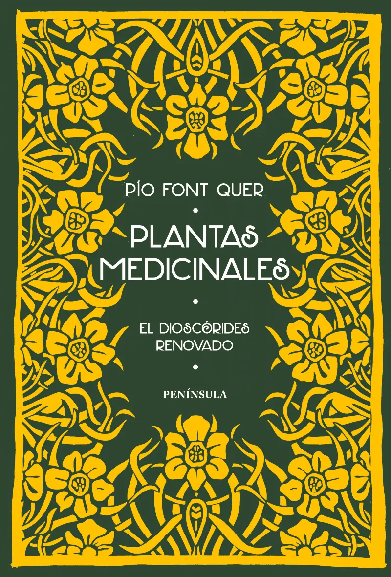 PLANTAS MEDICINALES -EL DIOSCORIDES RENOVADO-