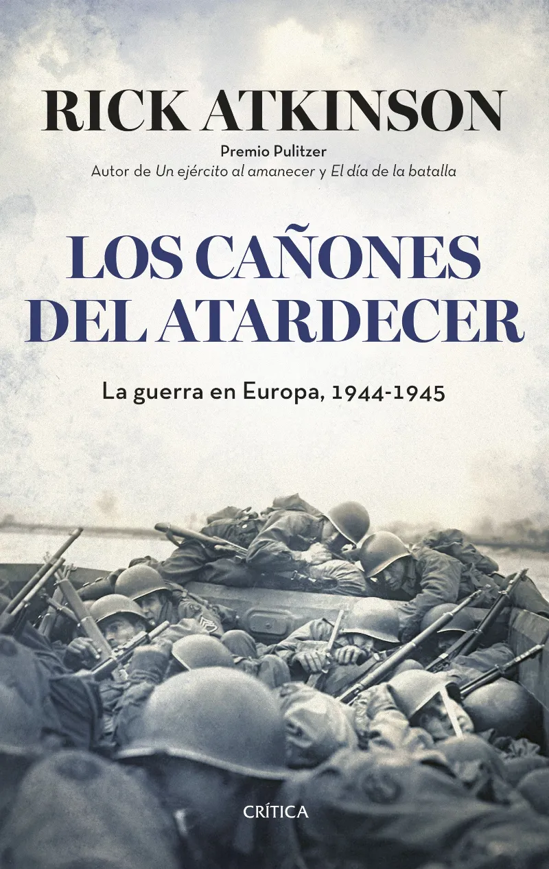 CAÑONES DEL ATARDECER,LOS -LA GUERRA EN EUROPA 1944-1945-