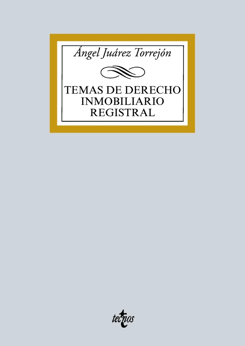 TEMAS DE DERECHO INMOBILIARIO REGISTRAL