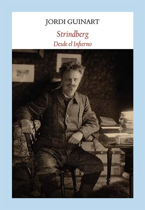 STRINDBERG -DESDE EL INFIERNO