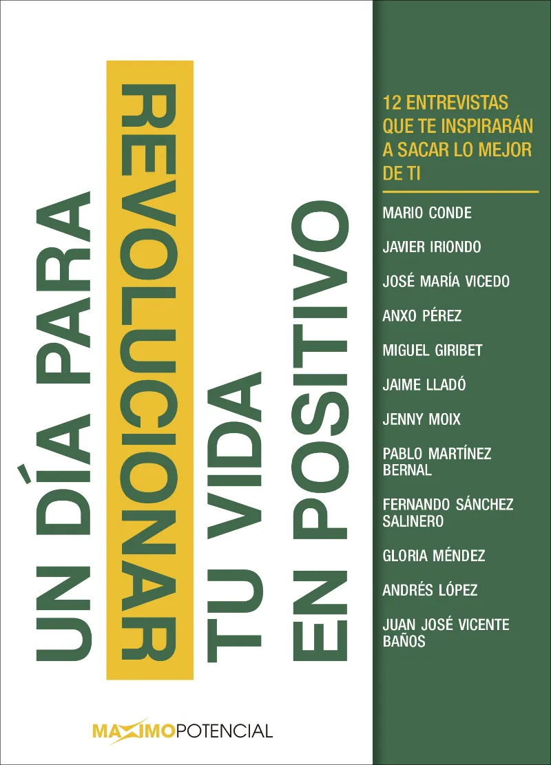 DIA PARA REVOLUCIONAR TU VIDA EN POSITIVO, UN