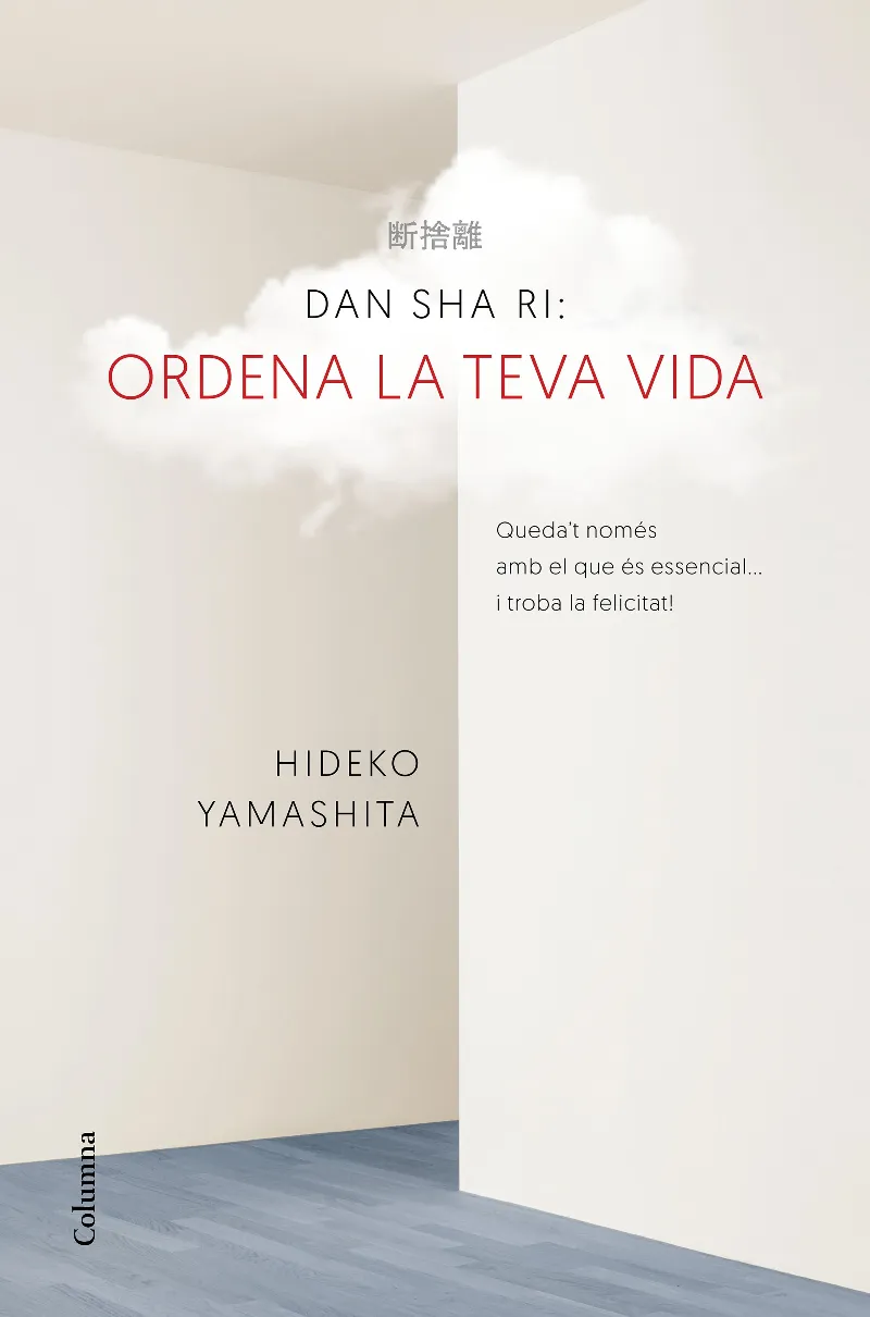 DAN-SHA-RI ORDENA LA TEVA VIDA
