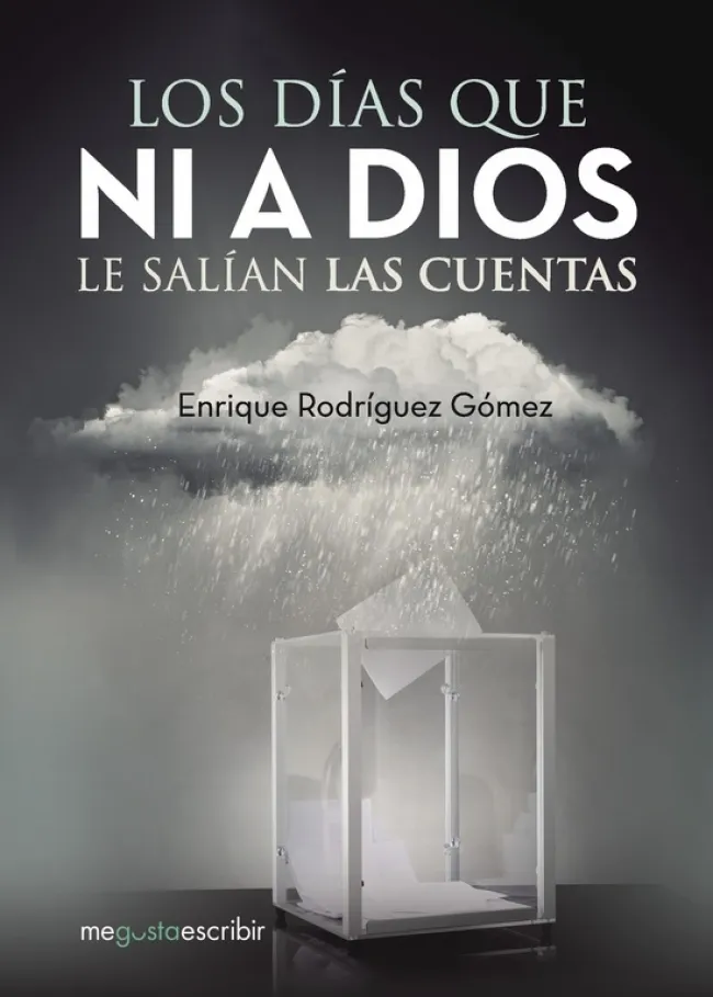 Los días que ni a Dios le salían las cuentas