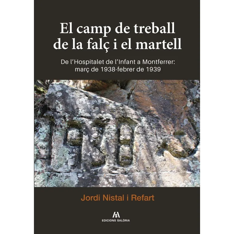 CAMP DE TREBALL DE LA FALÇ I EL MARTELL,EL