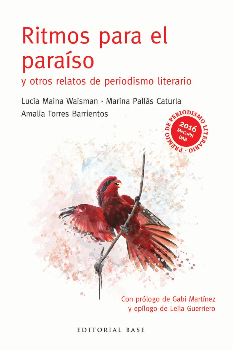RITMOS PARA EL PARAISO Y OTROS RELATOS DE PERIODISMO LITERARIO