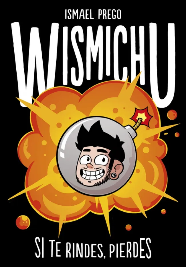 WISMICHU SI TE RINDES, PIERDES
