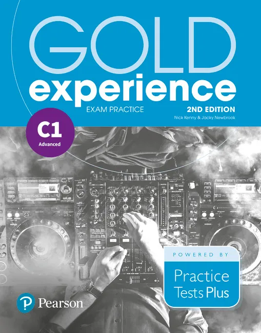 GOLD EXPERIENCE 2E EXAM PRACTICE: CAMBRIDGE ENGLISH ADVANCED (C1)