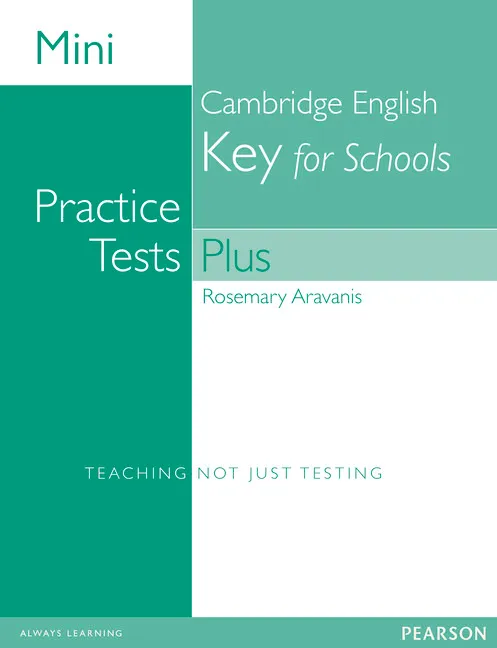 MINI PRACTICE TESTS PLUS: CAMBRIDGE ENGLISH KEY FO