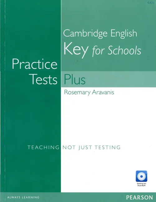 PRACTICE TESTS PLUS KET FOR SCHOOLS WITHOUT KEY AN