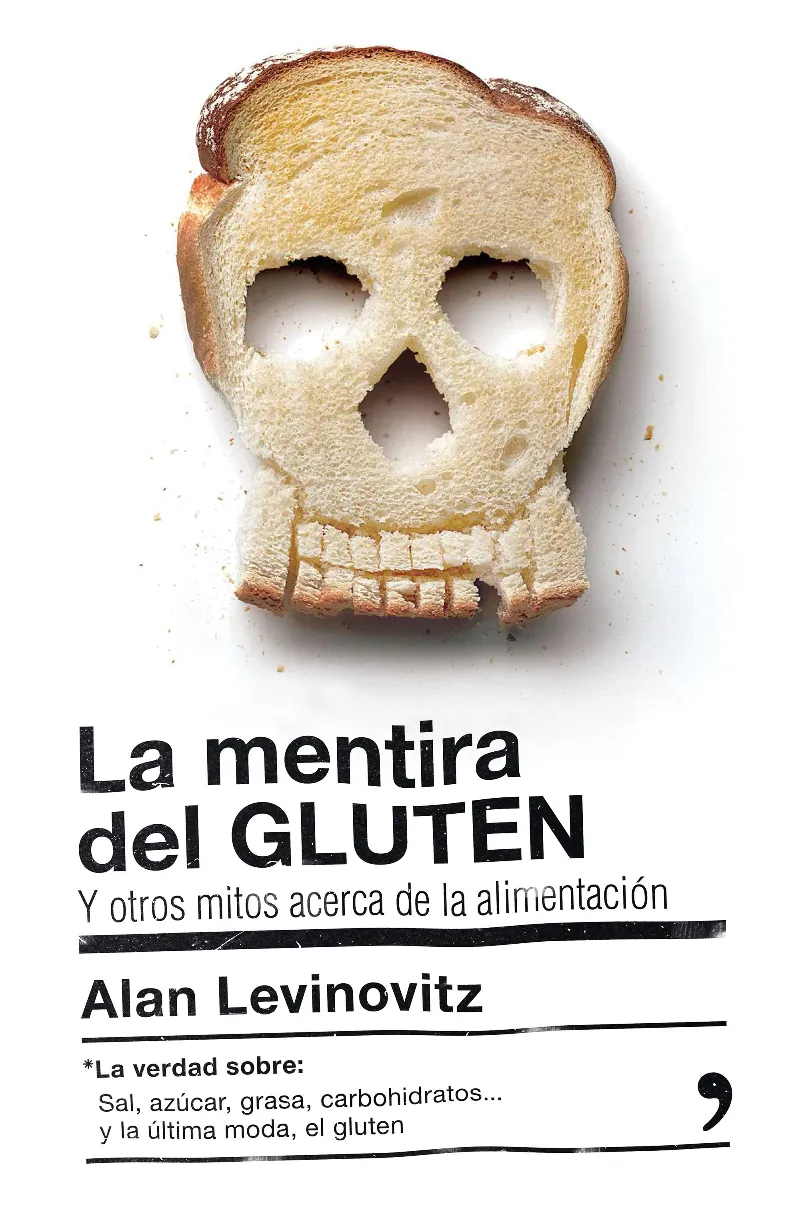 La mentira del GLUTEN