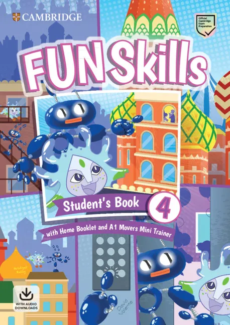 YLE FUN SKILLS 4 SB MOVERS + HOME BOOKLET + MINI TRAINER + AUDIO DOWNLOAD