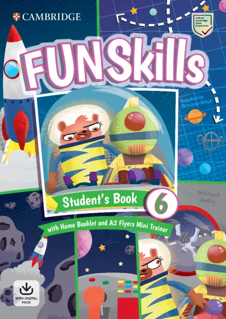 YLE FUN SKILLS 6 SB FLYERS + HOME BOOKLET + MINI TRAINER + AUDIO DOWNLOAD