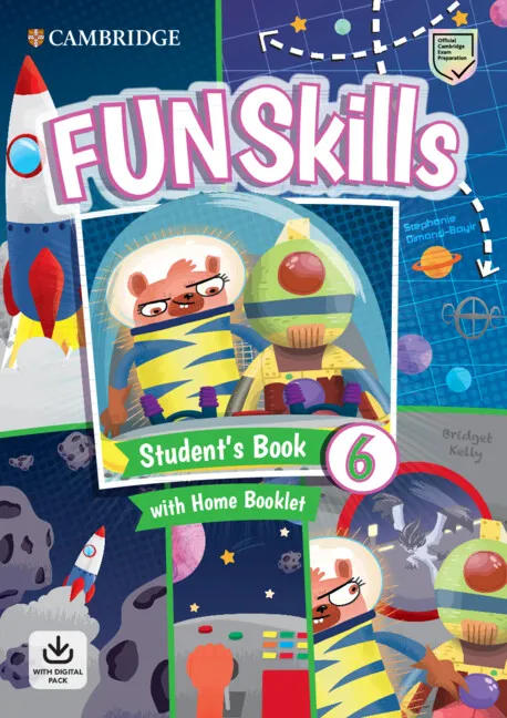 YLE FUN SKILLS LEVEL 6 STUDENT`S BOOK AND HOME BOOKLET WITH ONLINE ACTIVITIES