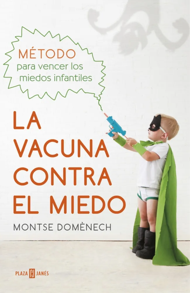 VACUNA CONTRA EL MIEDO,LA