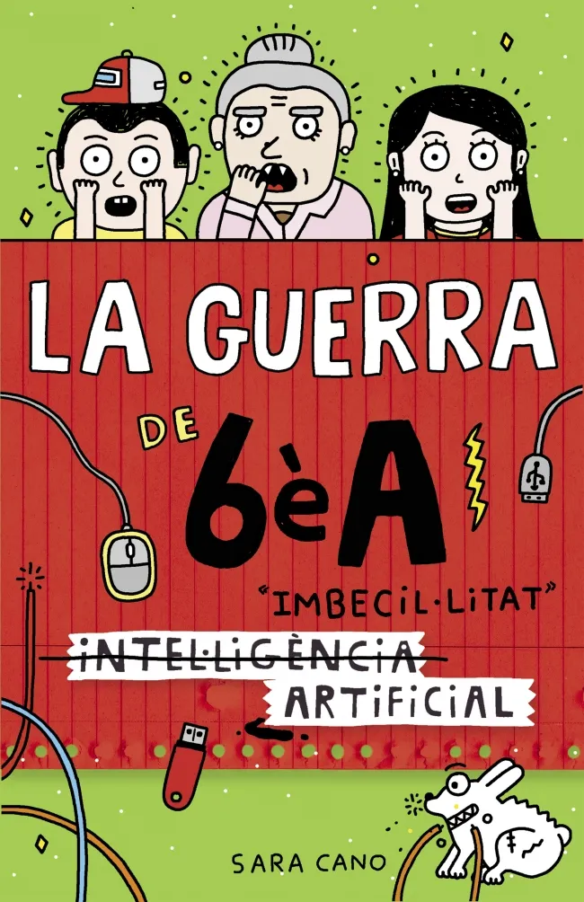 GUERRA DE 6E A , LA INTEL.LIGENCIA IMBECIL.LITAT ARTIFICIAL
