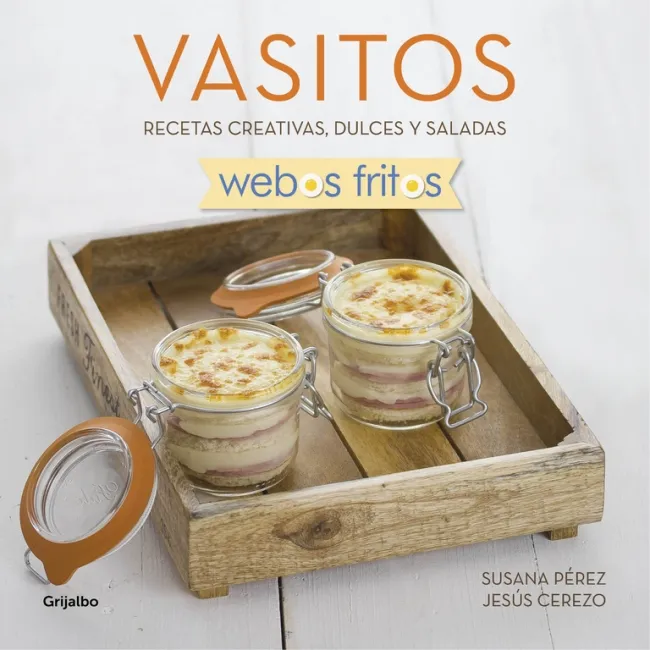 VASITOS -RECETAS CREATIVAS DULCES Y SALADAS-