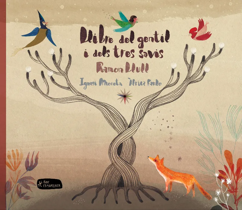 LLIBRE DEL GENTIL I DELS TRES SAVIS RAMON LLULL