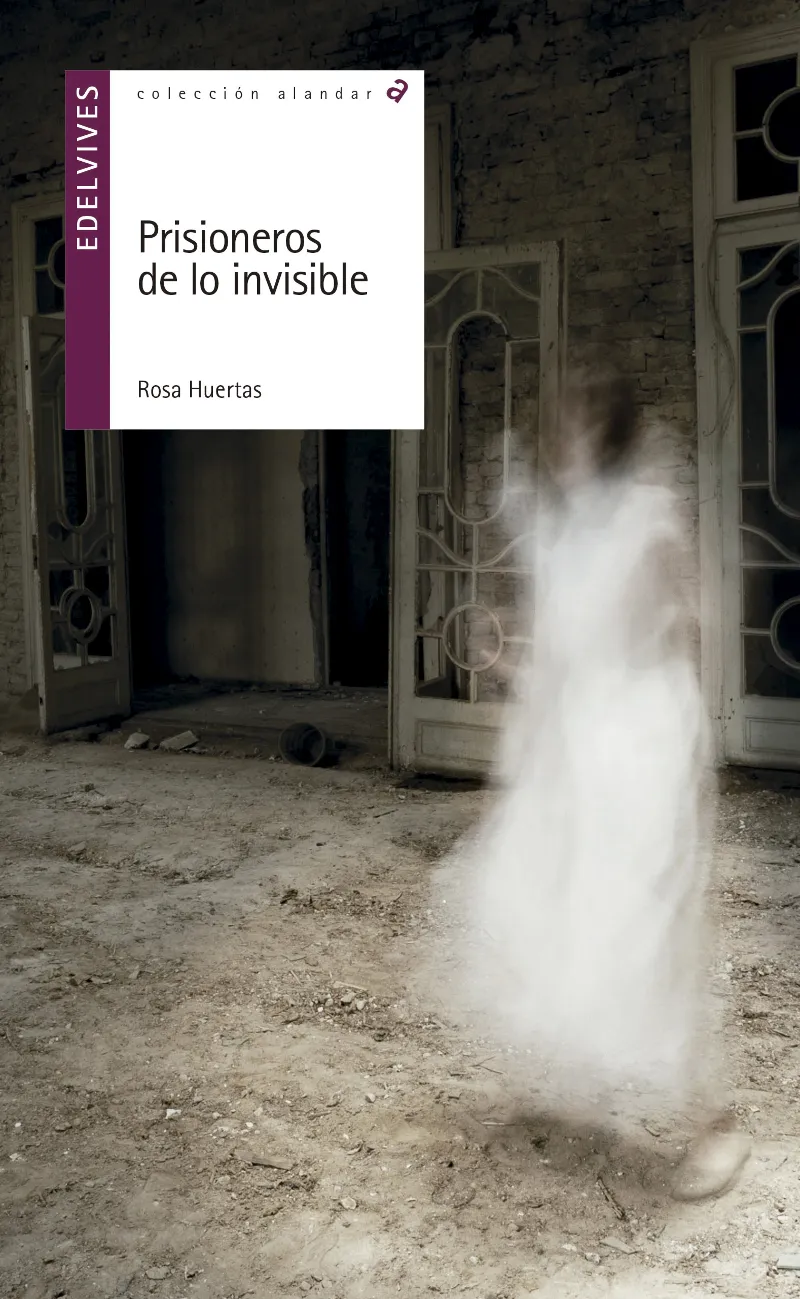 PRISIONEROS DE LO INVISIBLE (ROSA HUERTAS) -154