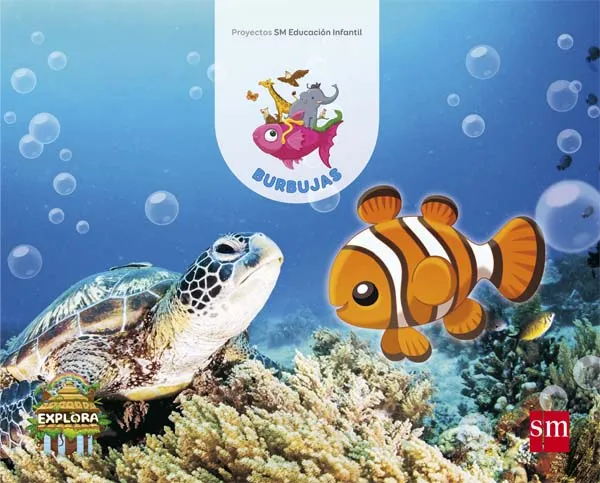 PROYECTO EXPLORA. BURBUJAS 5 AÑOS 3ER TRIMESTRE 17