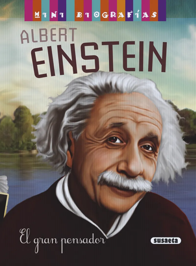 ALBERT EINSTEIN EL GRAN PENSADOR