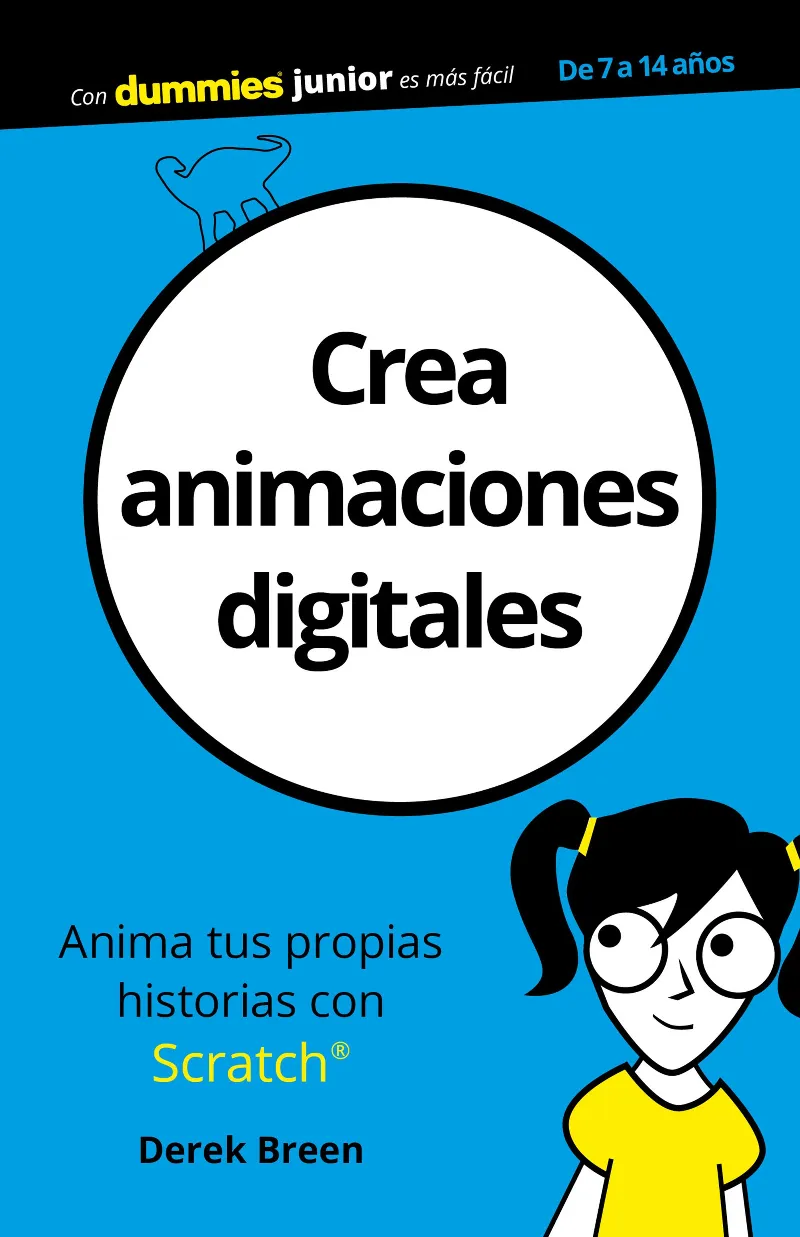 CREA ANIMACIONES DIGITALES 7/14 AÑOS