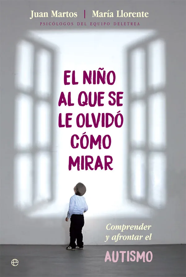 NIÑO AL QUE SE LE OLVIDO COMO MIRAR, EL