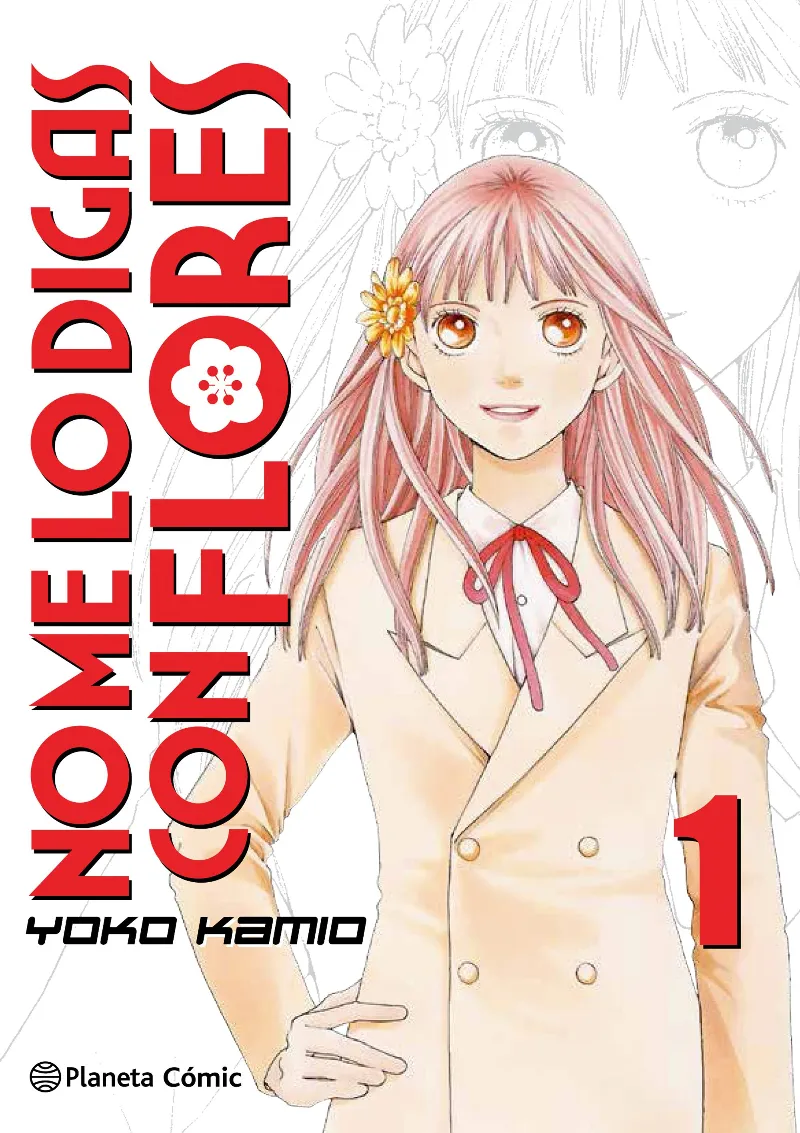 No me lo digas con flores nº 01/20 (Nueva edición)