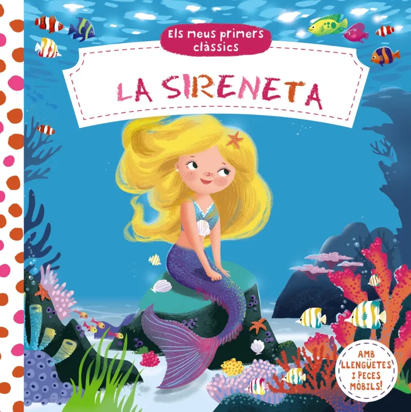 SIRENETA, LA -AMB LLENGUETES I PECES MOBILS-