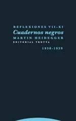 CUADERNOS NEGROS -REFLEXIONES VII-XI 1938/1939