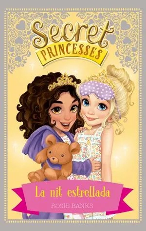 SECRET PRINCESSES 03 LA NIT ESTRELLADA