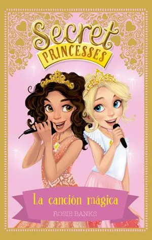 SECRET PRINCESSES 4 - LA CANCION MAGICA-