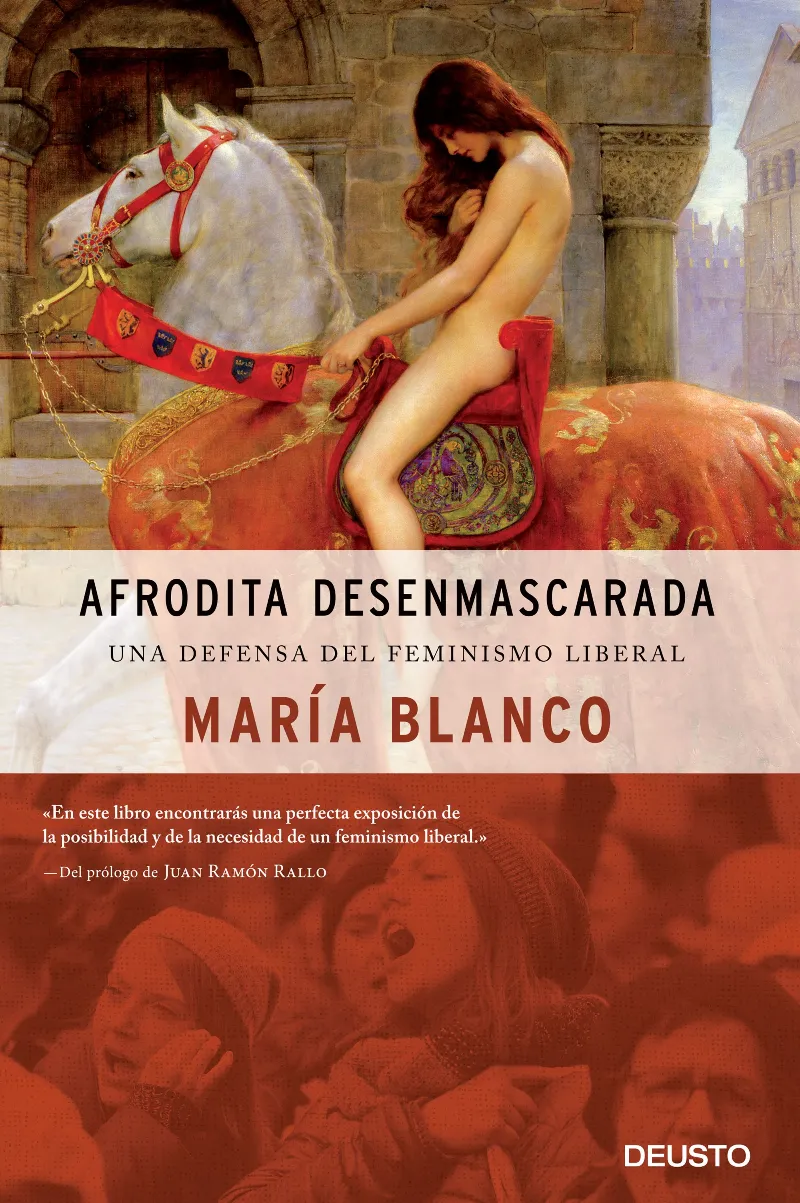 AFRODITA DESENMASCARADA -UNA DEFENSA DEL FEMINISMO LIBERAL-