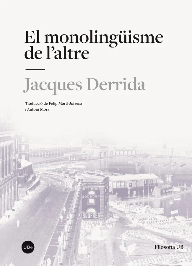 MONOLINGUISME DE L'ALTRE,EL