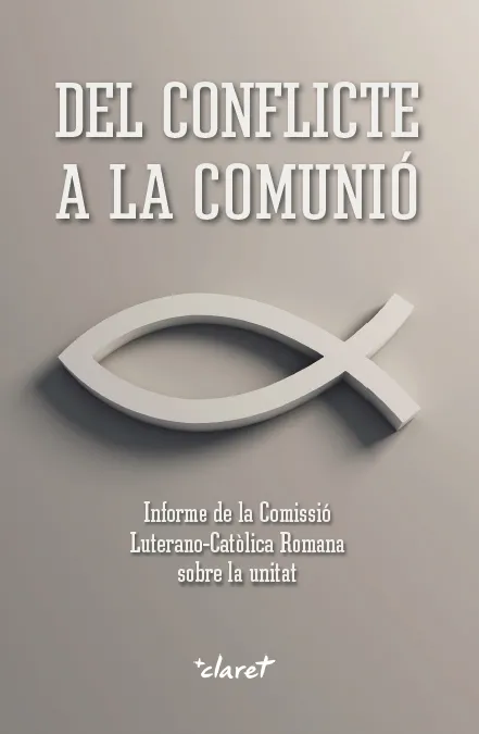 Del conflicte a la comunió