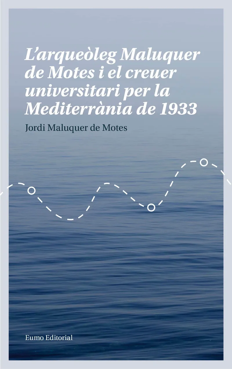 ARQUEOLEG MALUQUER DE MOTES I EL CREUER UNIVERSITARI PER LA