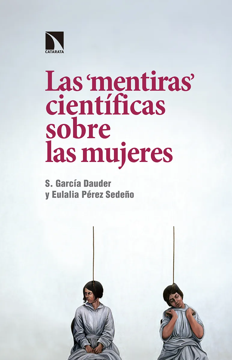 MENTIRAS CIENTIFICAS SOBRE LAS MUJERES, LAS