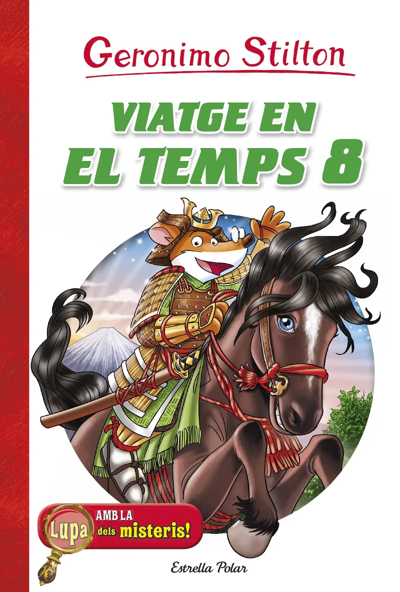 VIATGE EN EL TEMPS 08 -GERONIMO STILTON-