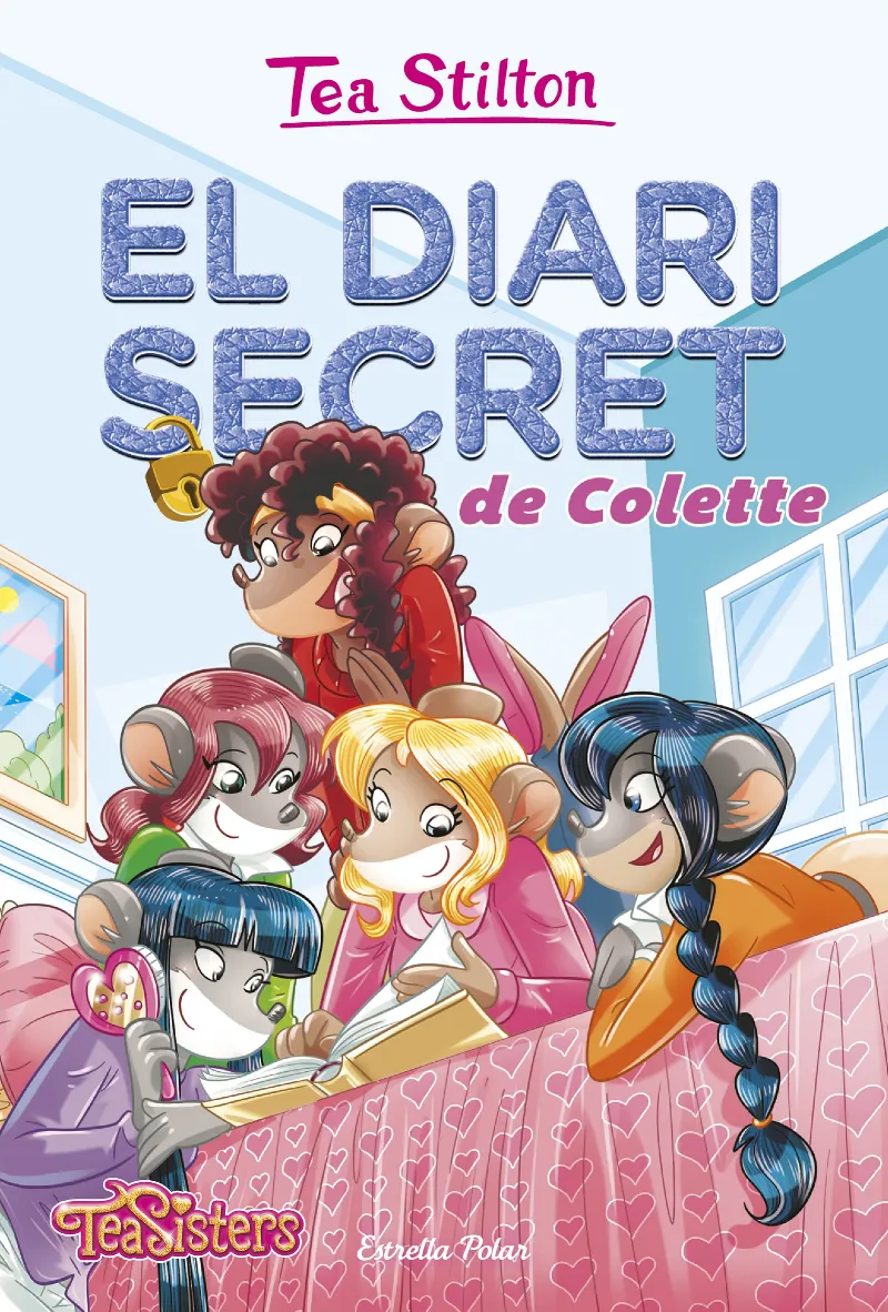 TEA STILTON 2 -EL DIARI SECRET DE COLETTE-