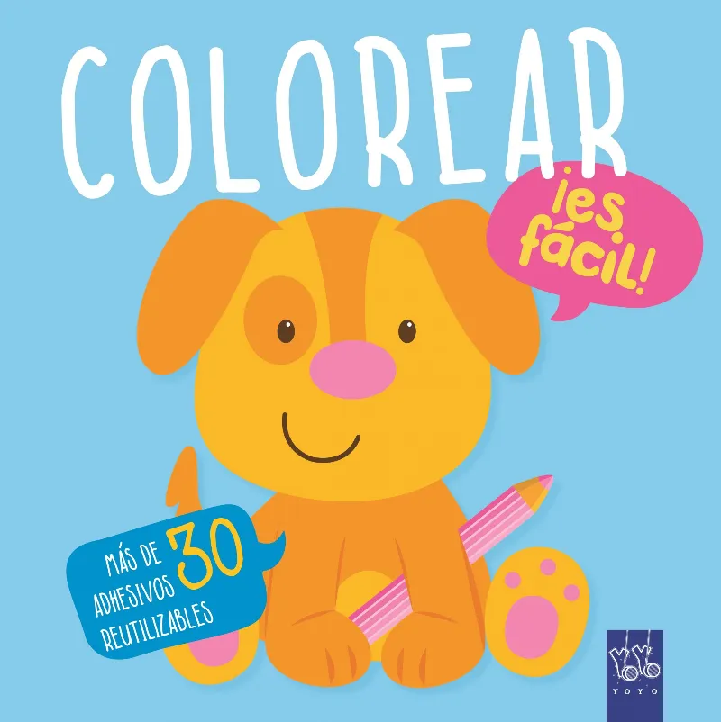 COLOREAR ES FACIL MAS 30 ADHESIVOS REUTILIZABLES