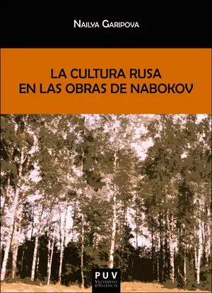 CULTURA RUSA EN LAS OBRAS DE NABOKOV, LA