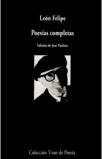 POESIAS COMPLETAS -LEON FELIPE-