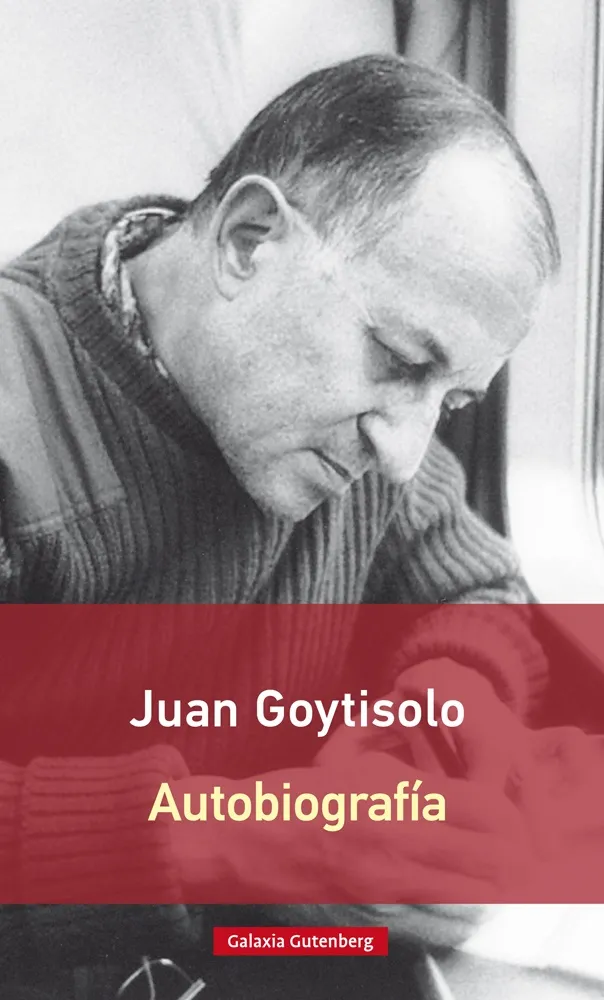 JUAN GOYTISOLO AUTOBIOGRAFIA