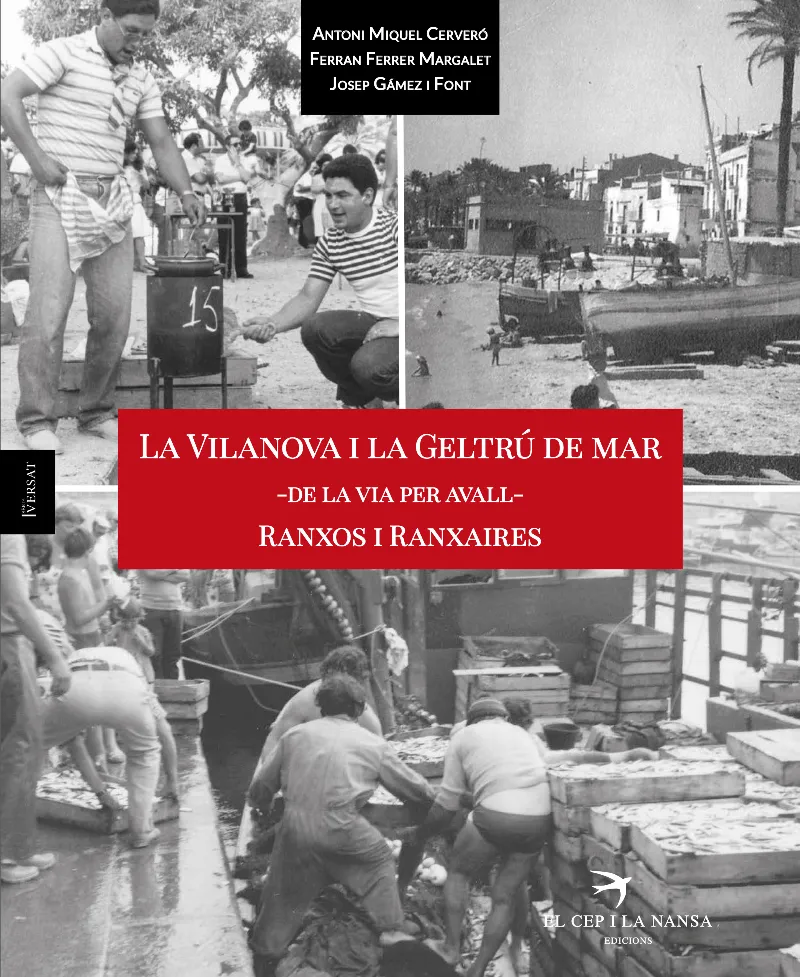 VILANOVA I LA GELTRU DE MAR -DE LA VIA PER AVALL-