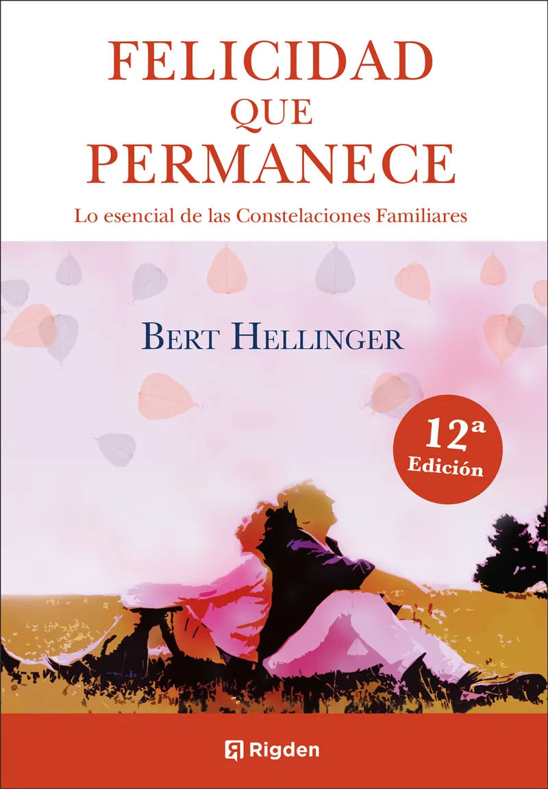 FELICIDAD QUE PERMANECE, LA