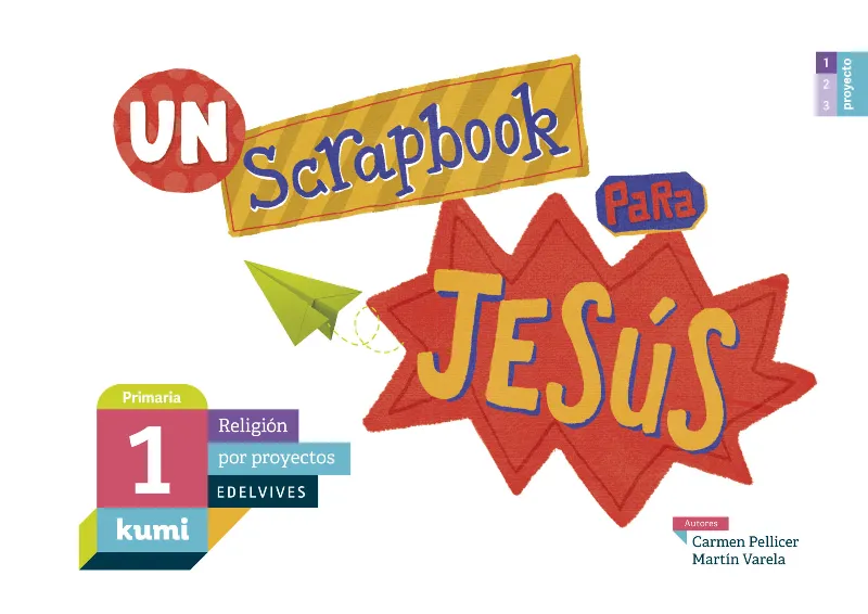 UN SCRAPBOOK PARA JESÚS 1º PRIMARIA