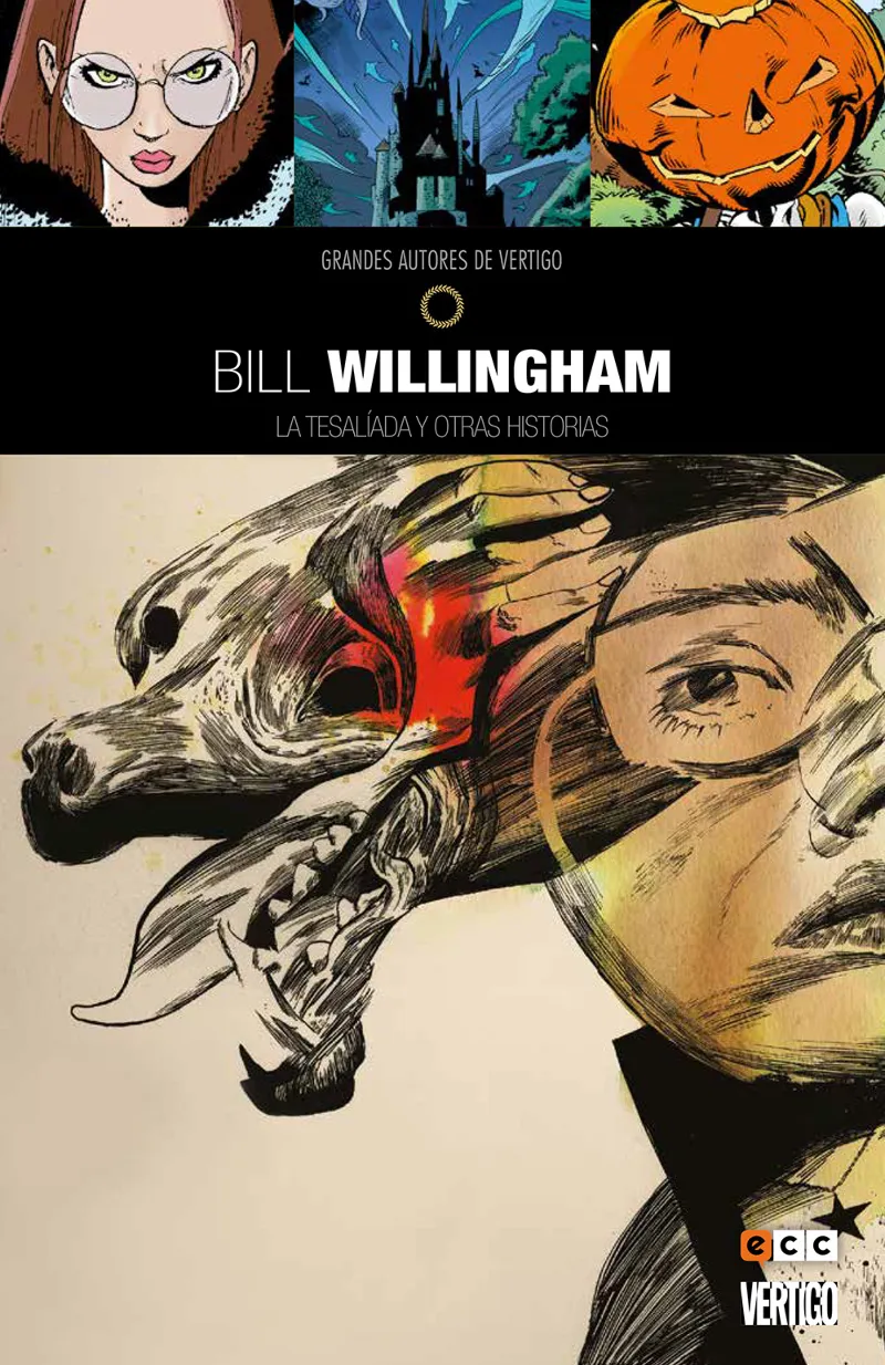 Grandes autores de Vertigo: Bill Willingham - La Tesalíada y otras historias