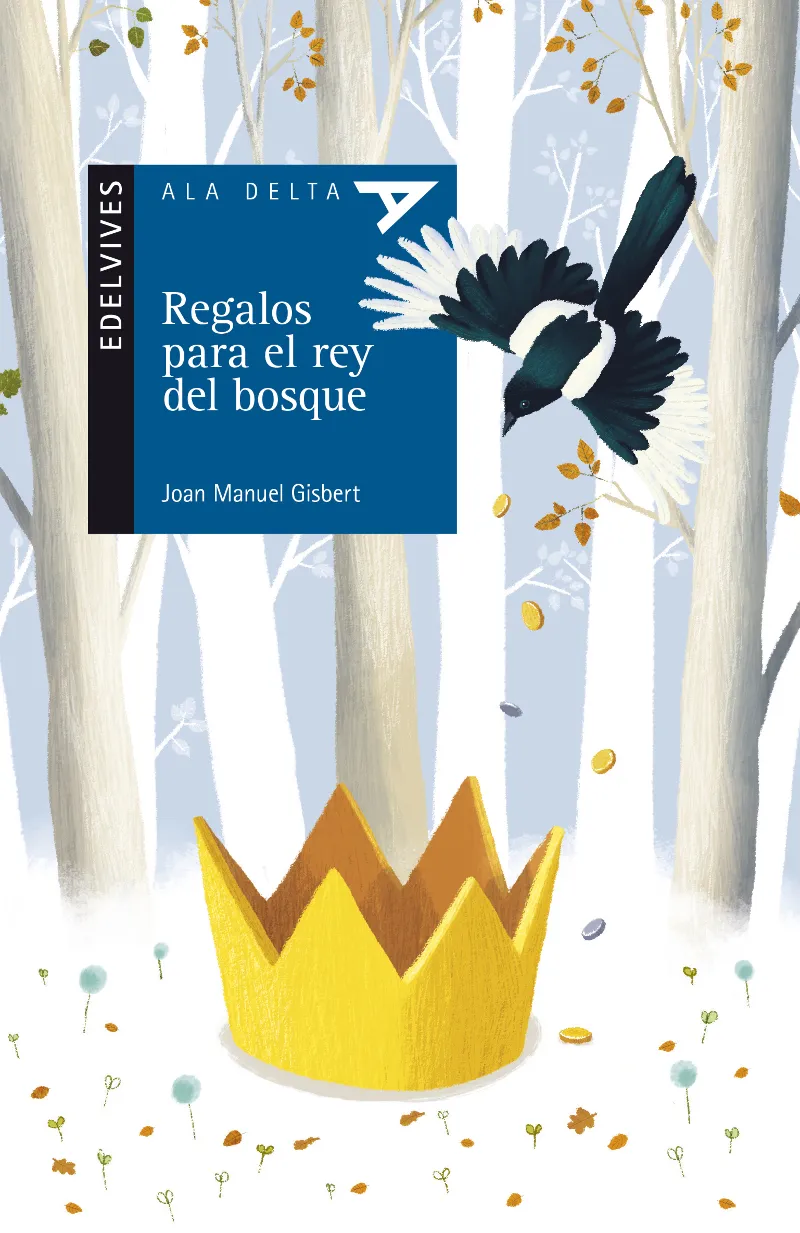 REGALOS PARA EL REY DEL BOSQUE(NATURALEZA/RELACIONES PERSONALES)-100
